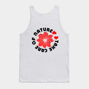 take care of nature Tank Top